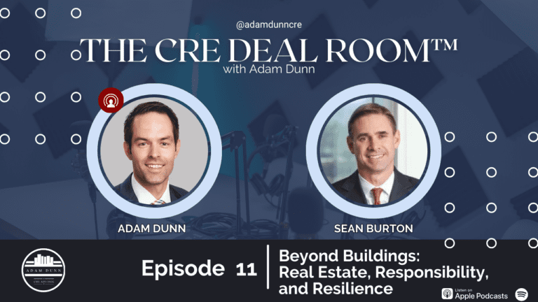 The CRE Deal Room Podcast: Sean Burton